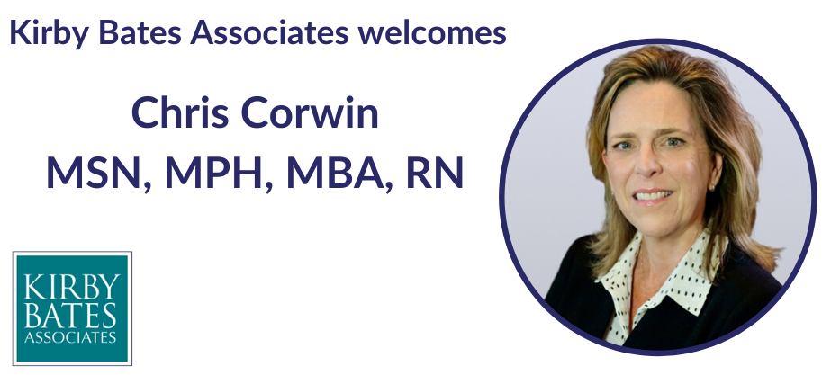 Chris Corwin, MSN, MPH, MBA, RN KBA's new Vice President, Executive Search