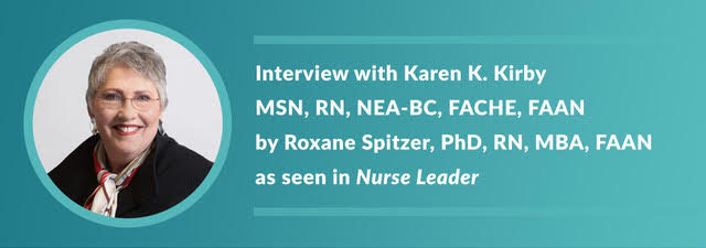 Interview with Karen Kirby by Nurse Leaders